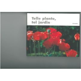 Telle plante, tel jardin 9782873913335