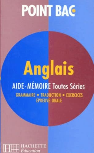 Aide-Memoire Anglais. Toutes Series 9782011666857