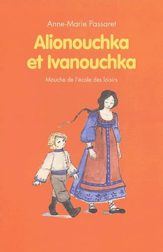 Alionouchka et Ivanouchka 9782211060431