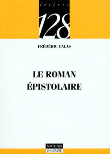 Le roman épistolaire 9782091903712