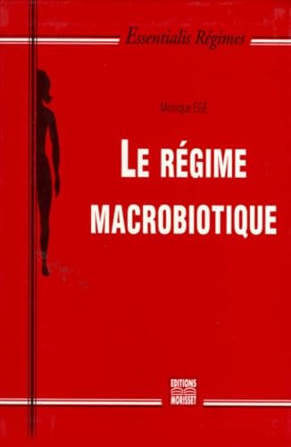 Le Régime macrobiotique 9782909509488