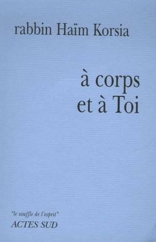 A Corps et à Toi 9782742764976