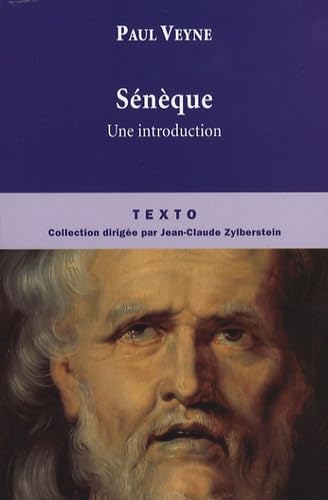 Sénèque: Une introduction, suivi de la lettre 70 des Lettres à Lucilius 9782847344240