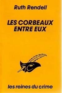 LES CORBEAUX ENTRE EUX 9782702417454