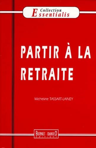 Partir à la retraite, numéro 42 9782912663245