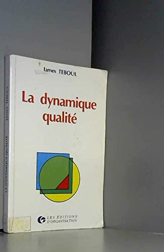 La Dynamique qualité 9782708112278