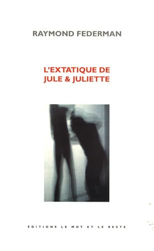 L'extatique de Jule & Juliette 9782915378146