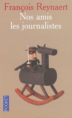 Nos amis les journalistes 9782266129459