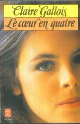 Le Coeur en quatre (Le Livre de poche) 9782253030485