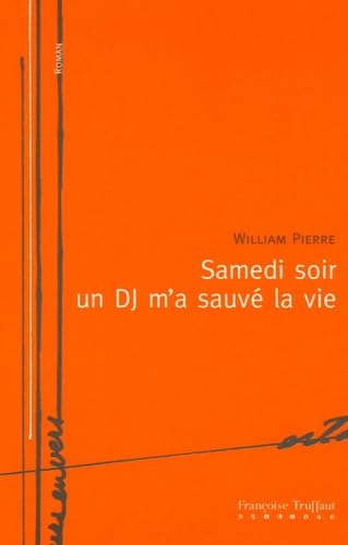 Samedi soir un DJ m'a sauvé la vie 9782951661493