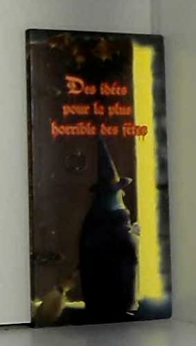 Des idées pour la plus horrible des fêtes 9782951425606