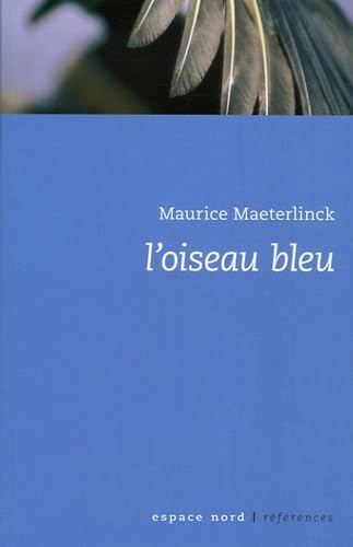 L'oiseau bleu 9782804022228