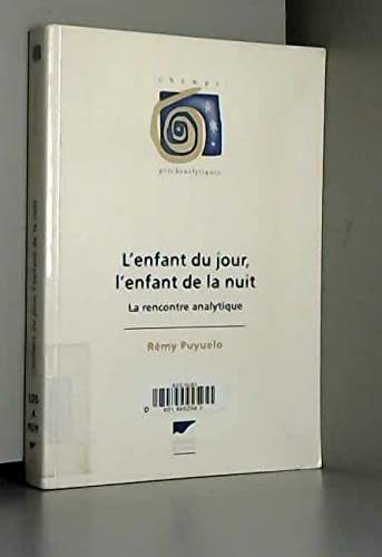 L'enfant du jour, l'enfant de la nuit : La Rencontre analytique 9782603012505