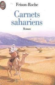 Carnets sahariens: L'appel du Hoggar et autres méharées 9782277118664