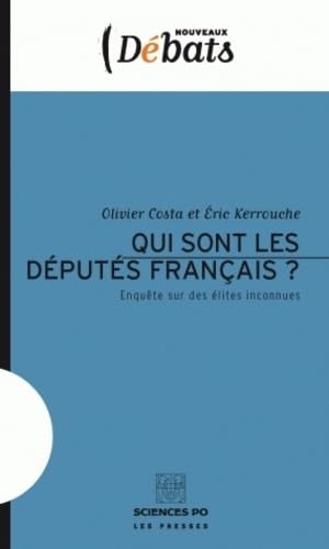 Qui sont les députés français ?: Enquête sur des élites inconnues 9782724610307