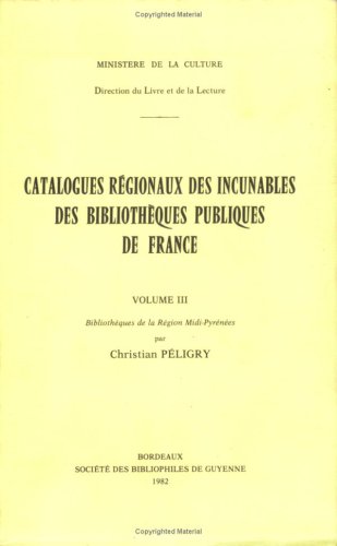 Revue Française d'Histoire du Livre, numéros 122-123; 124-125 (2004).: 3 Bibliothèques de la région Midi-Pyrénées 9782904532009