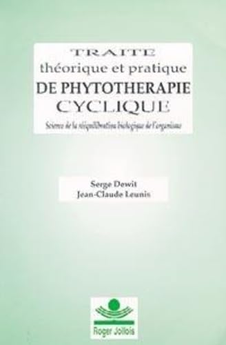 Traité théorique et pratique de phytothérapie cyclique 9782879280240