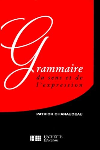 Grammaire du sens et de l'expression 9782010161728