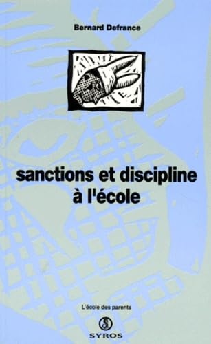 Sanctions Et Disciplines A L'Ecole 9782867389375