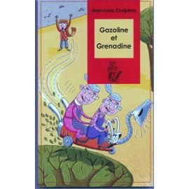 Gazoline et Grenadine 9782350240381