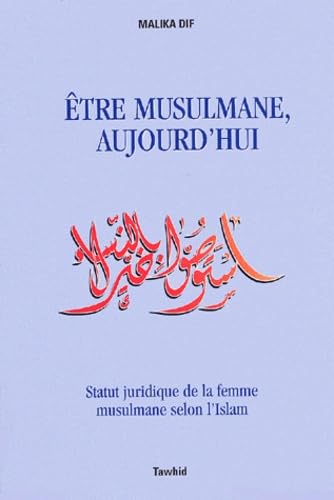 Etre musulmane aujourd'hui 9782909087429