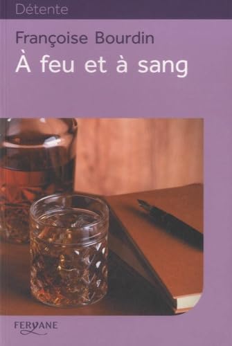 A feu et à sang 9782363602374
