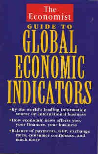 The Economist Guide to Global Economic Indicators 9780471305521