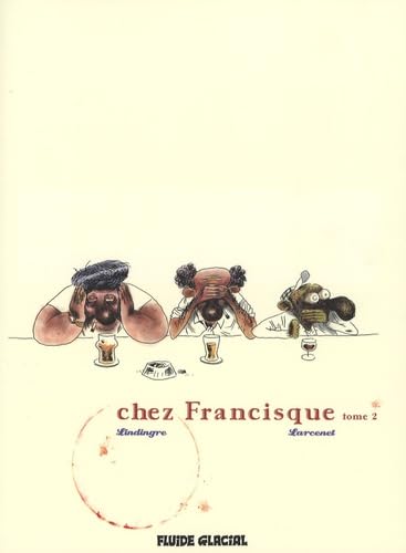 Chez Francisque, Tome 2 9782858150496