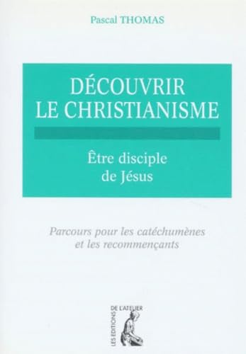 DECOUVRIR LE CHRISTIANISME T2 9782708231320