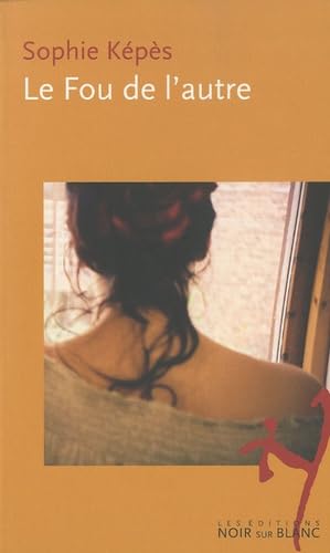 Le Fou de l'autre 9782882502315