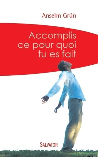 Accomplis ce pour quoi tu es fait 9782706711374