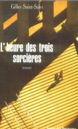 L' heure des trois sorcières 9782856165751