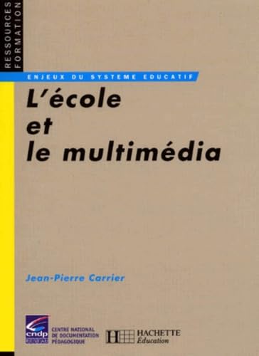 L'école et le multimédia 9782011706584