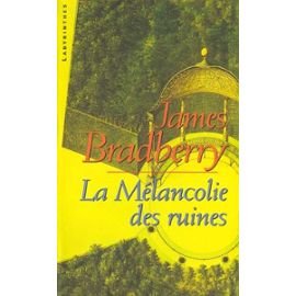 La mélancolie des ruines 9782702495407