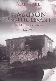 La maison au soleil levant Tome 1 l'inattendu 9782354521332