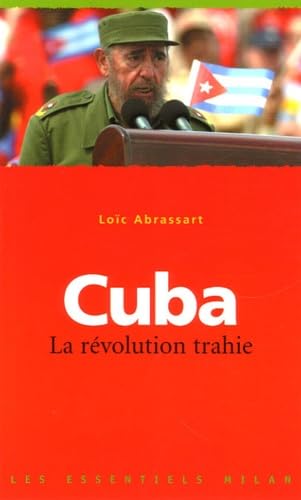 Cuba: La révolution trahie 9782745920201
