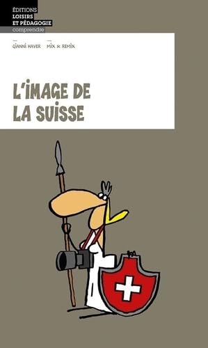 L'image de la Suisse 9782606021191