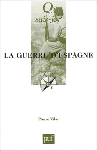 La Guerre d'Espagne, 1936-1939 9782130531128