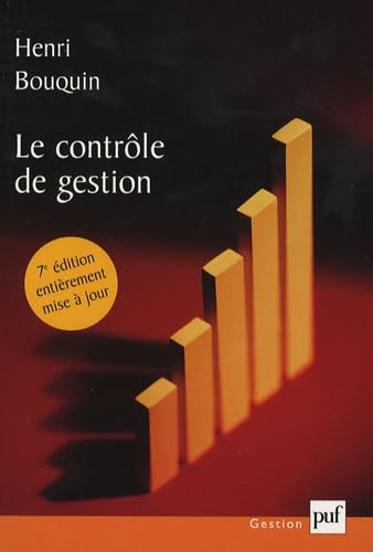 Le contrôle de gestion: Contrôle de gestion, contrôle d'entreprise et gouvernance 9782130558064