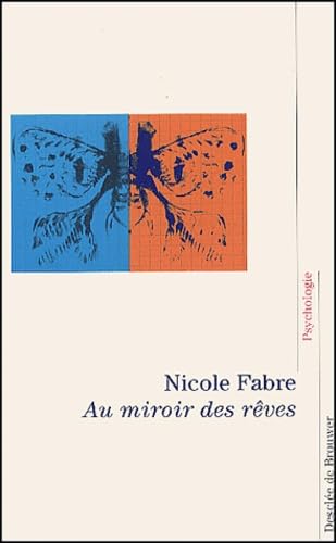 Au miroir des rêves 9782220049403