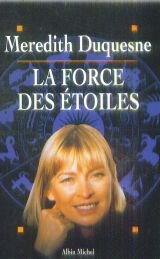 La force des étoiles 9782226077721