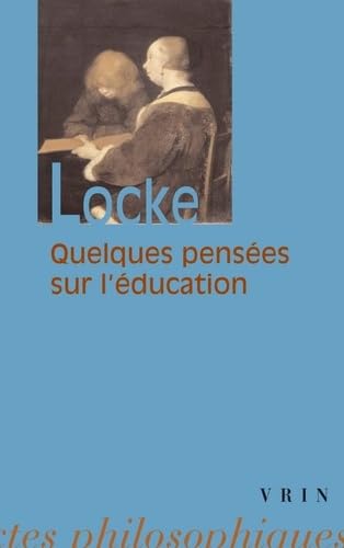 Quelques pensées sur l'éducation 9782711618699