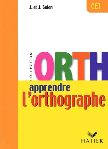 Apprendre l'Orthographe - CE1 9782218730665