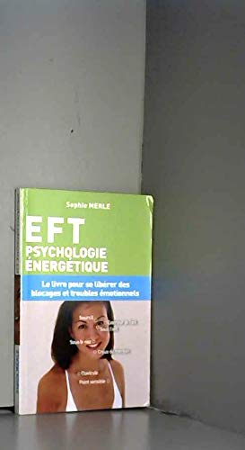 EFT Psychologie energetique 9782286046705