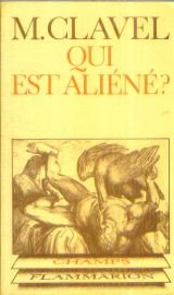 Qui est aliéné ? : Critique et métaphysique sociale de l'Occident (Champs) 9782715801752
