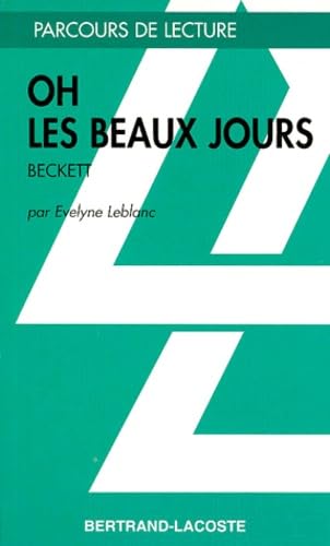 OH LES BEAUX JOURS – PARCOURS DE LECTURE 9782735214112