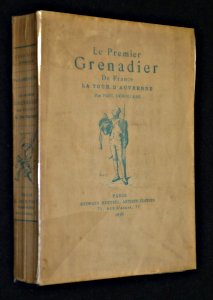 Le premier grenadier de France - la tour d'auvergne 