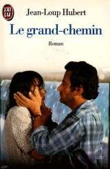 Le Grand Chemin 9782277234258