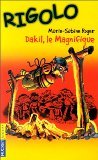 Rigolo, tome 5 : Dakil le Magnifique 9782266102254