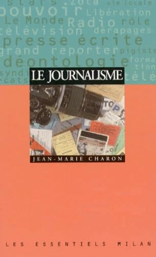 Le journalisme 9782841132638